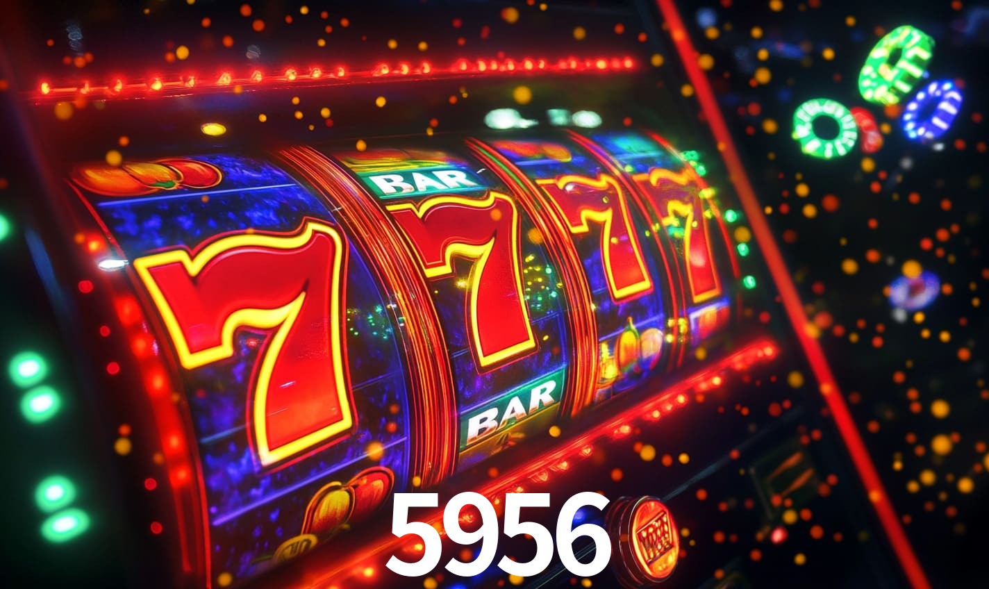5956 bet