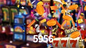 5956,5956 bet